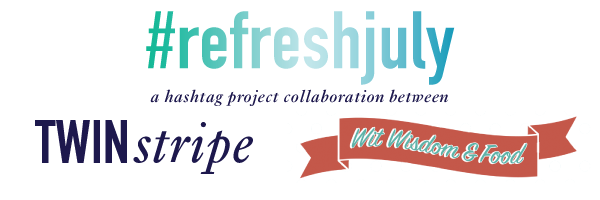 #refreshjuly project