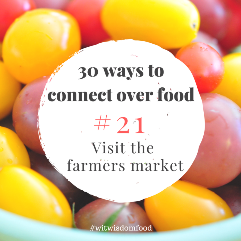 Visit the farmers market